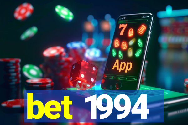 bet 1994